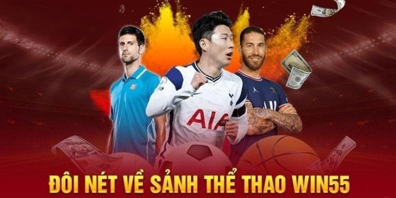 Giới thiệu sảnh thể thao win55